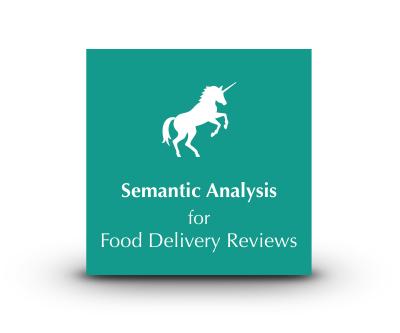 Unicorn Semantic Analysis for Food Delivery Reviews